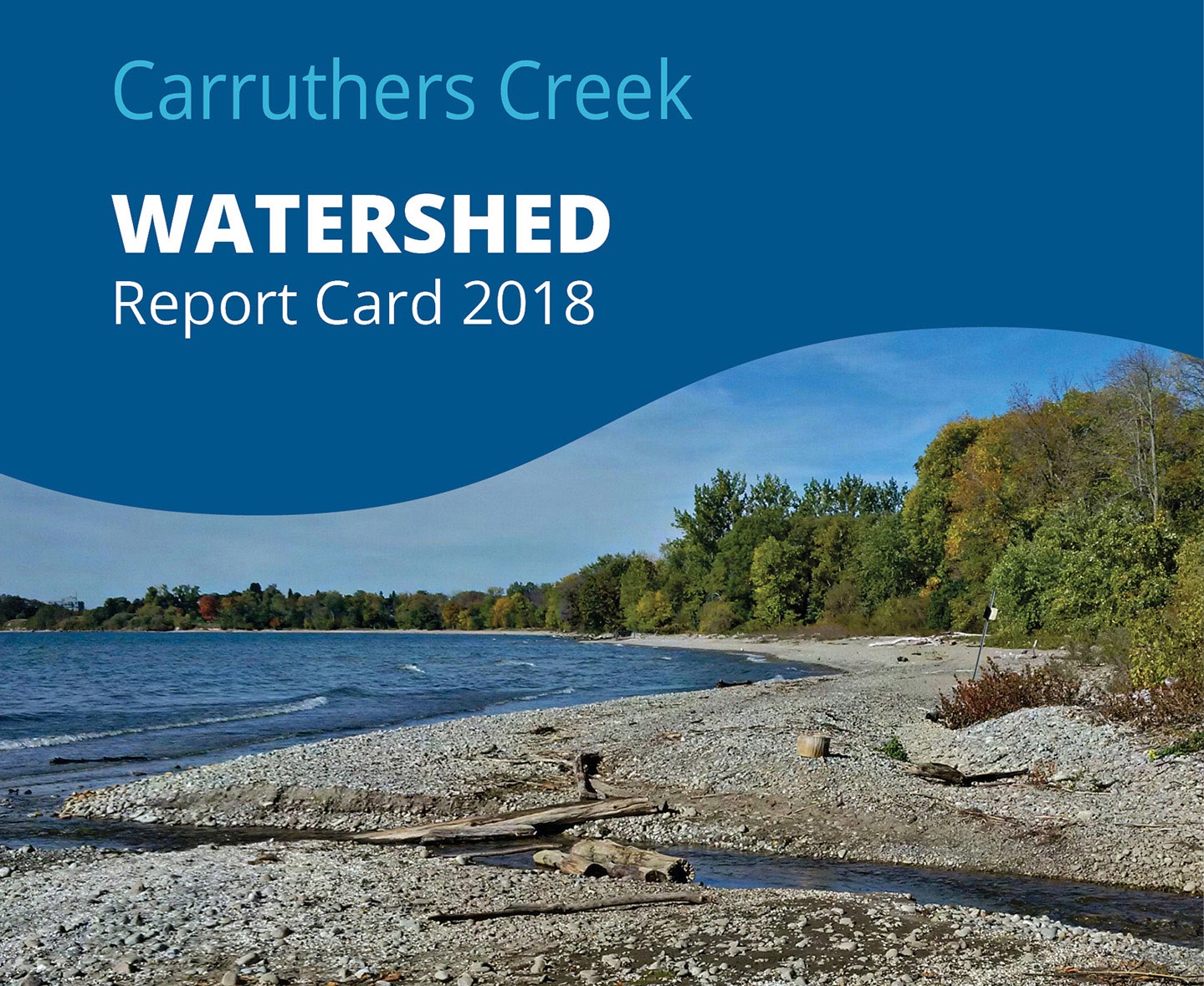 Carruthers Creek Watershed report card - 2018